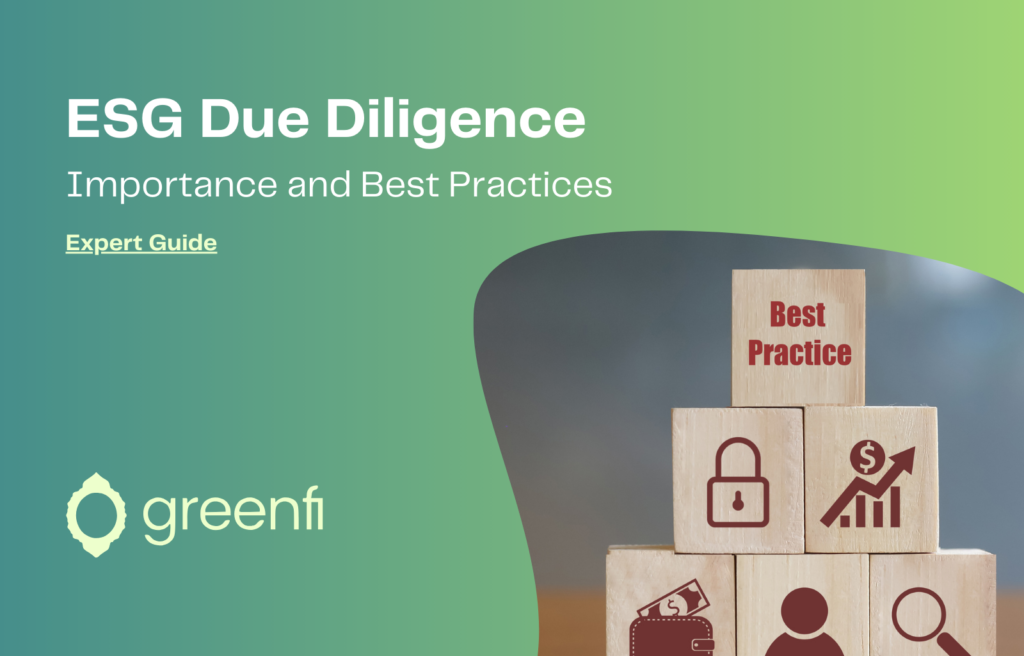 Esg Due Diligence Importance And Best Practices Expert Guide Greenfi