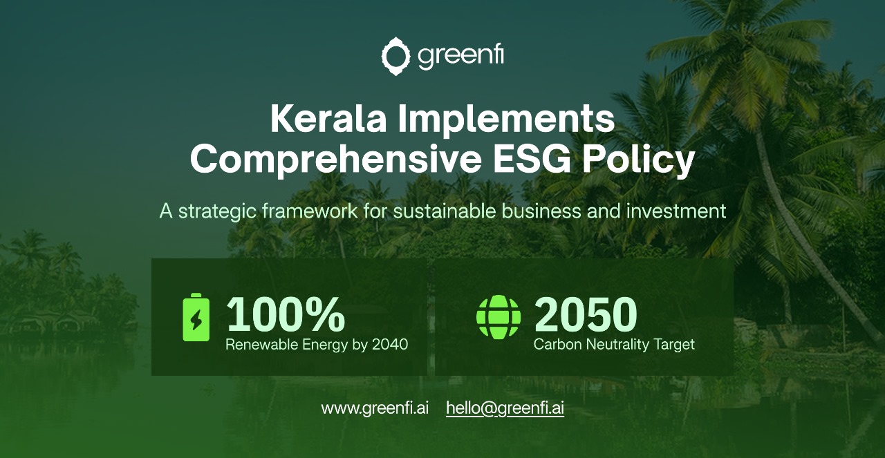 India’s Kerala State announced the nation’s first ESG Policy to drive sustainable development and growth